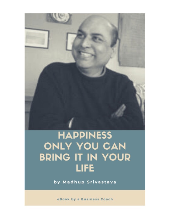 Cover of Happiness: Only You Can Bring It In Your Life